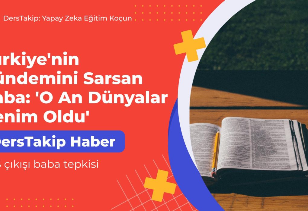 YKS çıkışı baba tepkisi