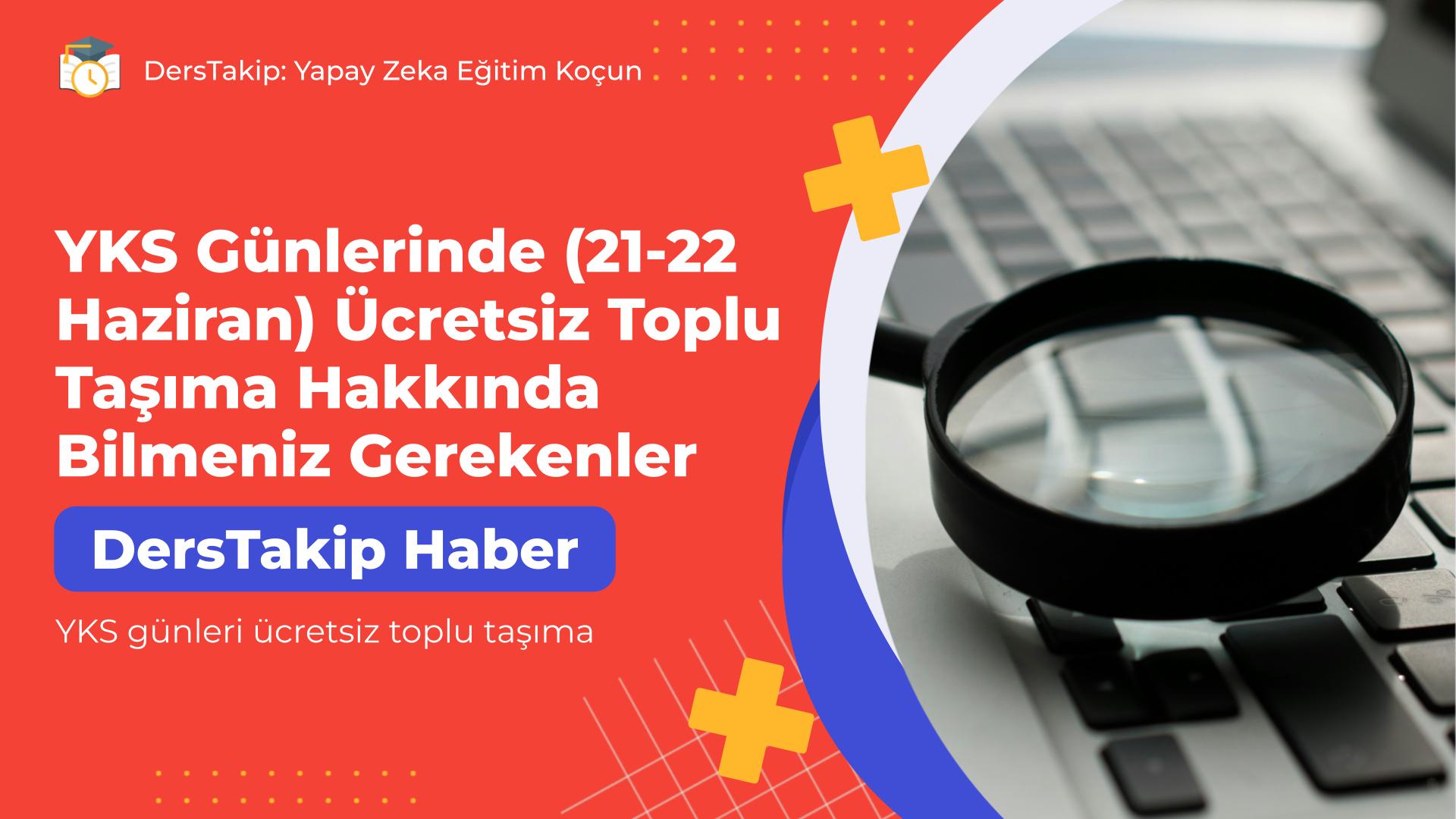 YKS günleri ücretsiz toplu taşıma