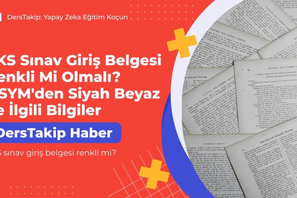 YKS sınav giriş belgesi renkli mi?
