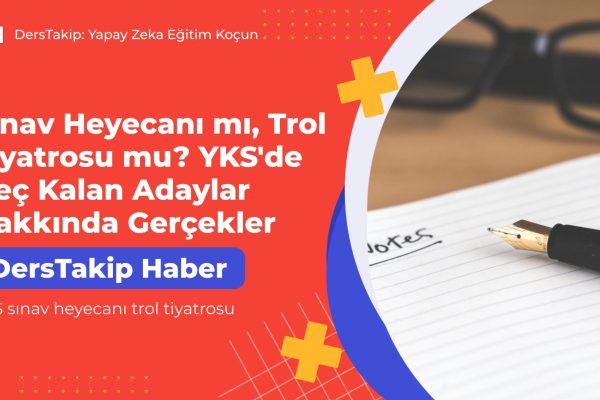 YKS sınav heyecanı trol tiyatrosu
