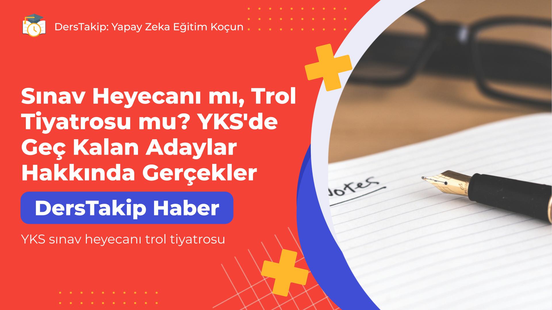 YKS sınav heyecanı trol tiyatrosu