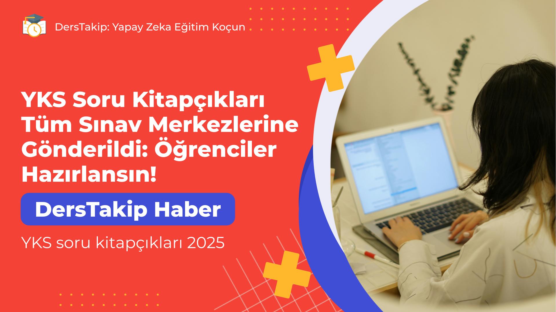 YKS soru kitapçıkları 2025