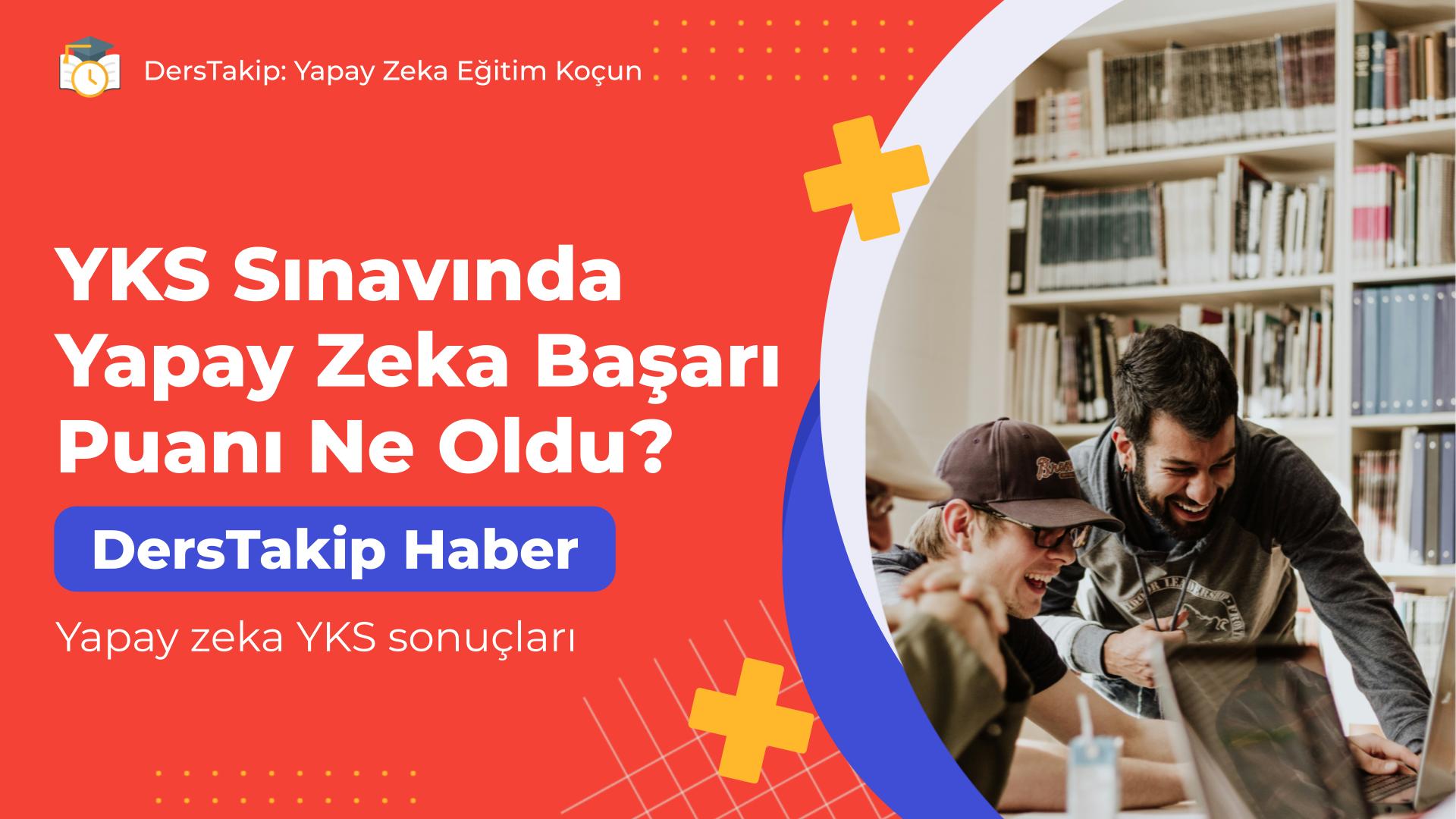 Yapay zeka YKS sonuçları