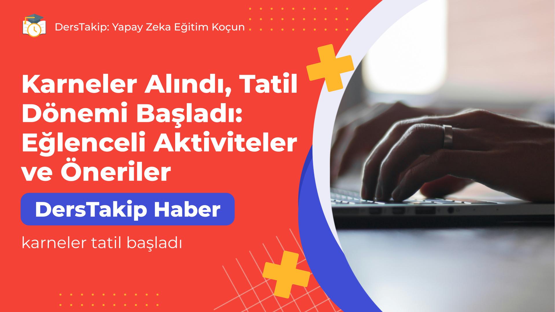 karneler tatil başladı