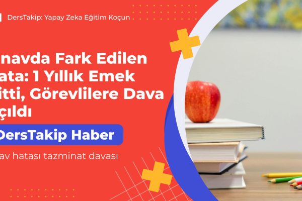 sınav hatası tazminat davası