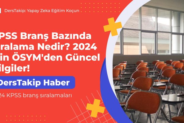 2024 KPSS branş sıralamaları