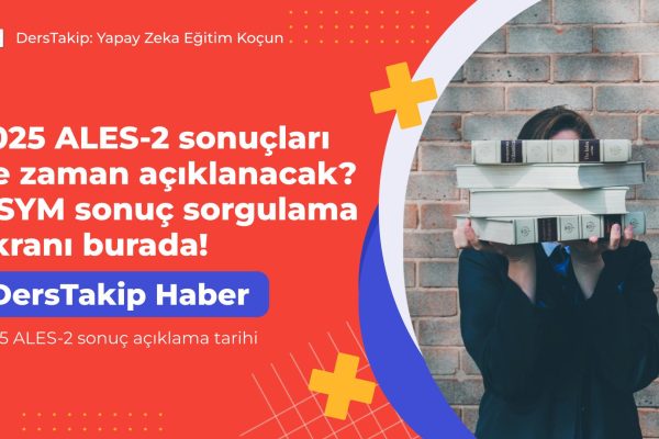 2025 ALES-2 sonuç açıklama tarihi