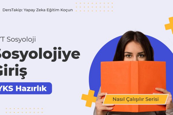 2025 YKS Çalışma Programı: Sosyolojiye Giriş Konusu İçin Etkili Stratejiler 2025 YKS Çalışma Programı: Sosyolojiye Giriş Konusu İçin Etkili Stratejiler
