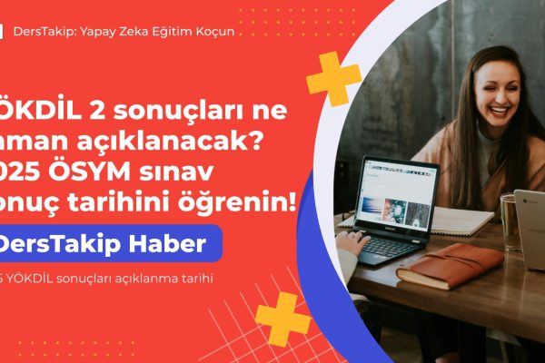 2025 YÖKDİL sonuçları açıklanma tarihi