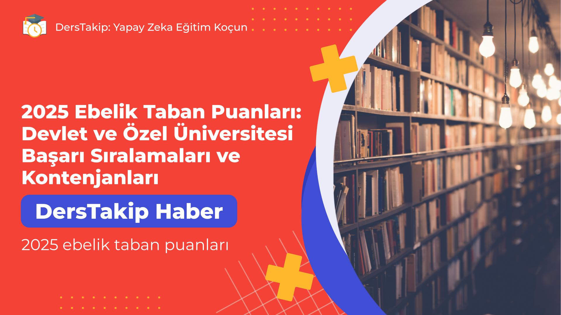 2025 ebelik taban puanları