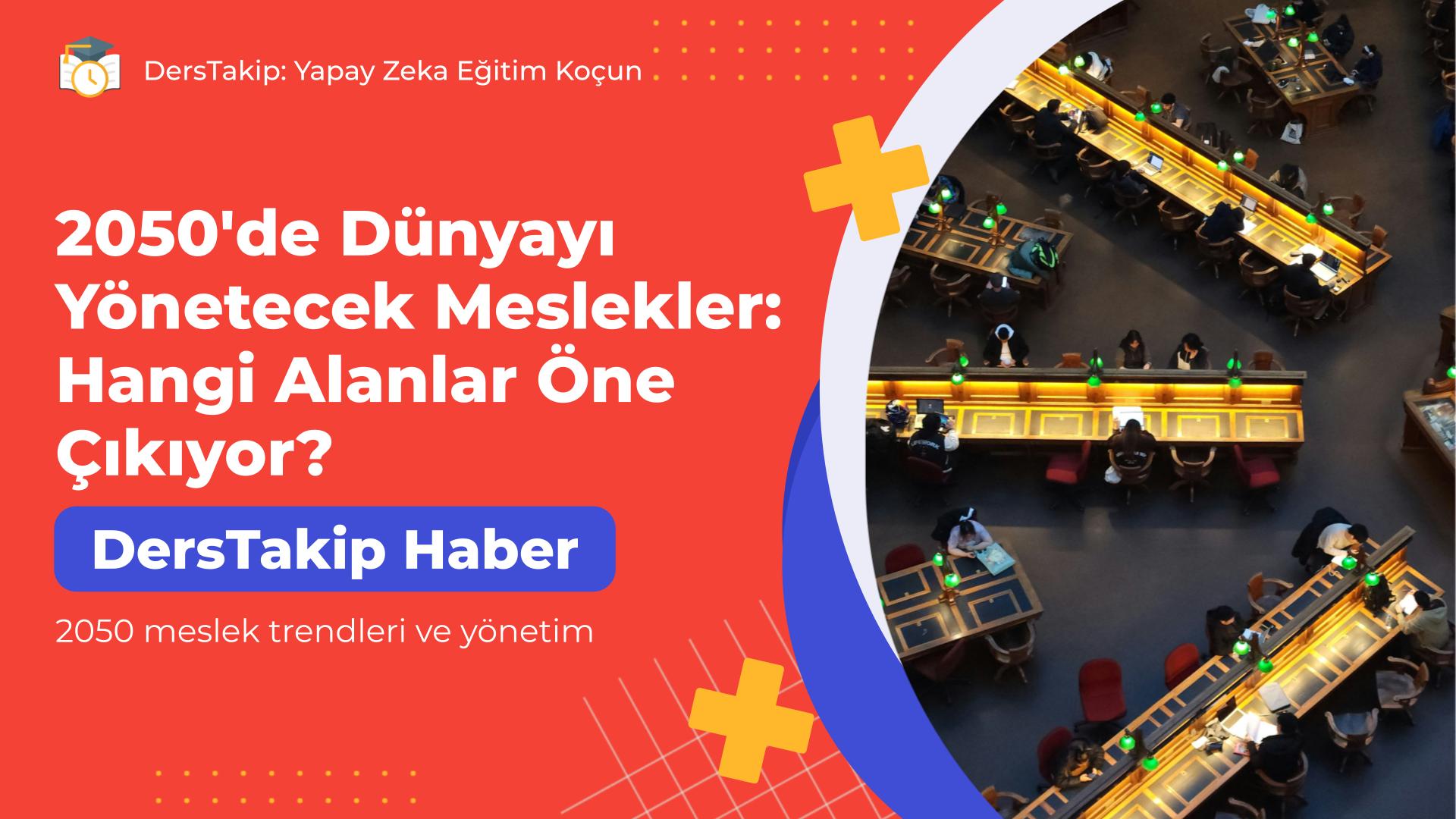 2050 meslek trendleri ve yönetim