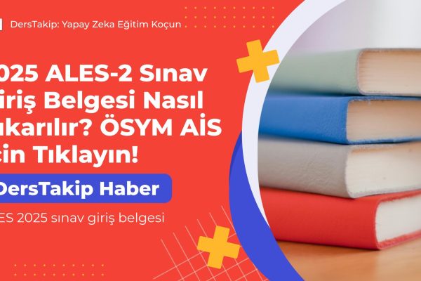 ALES 2025 sınav giriş belgesi