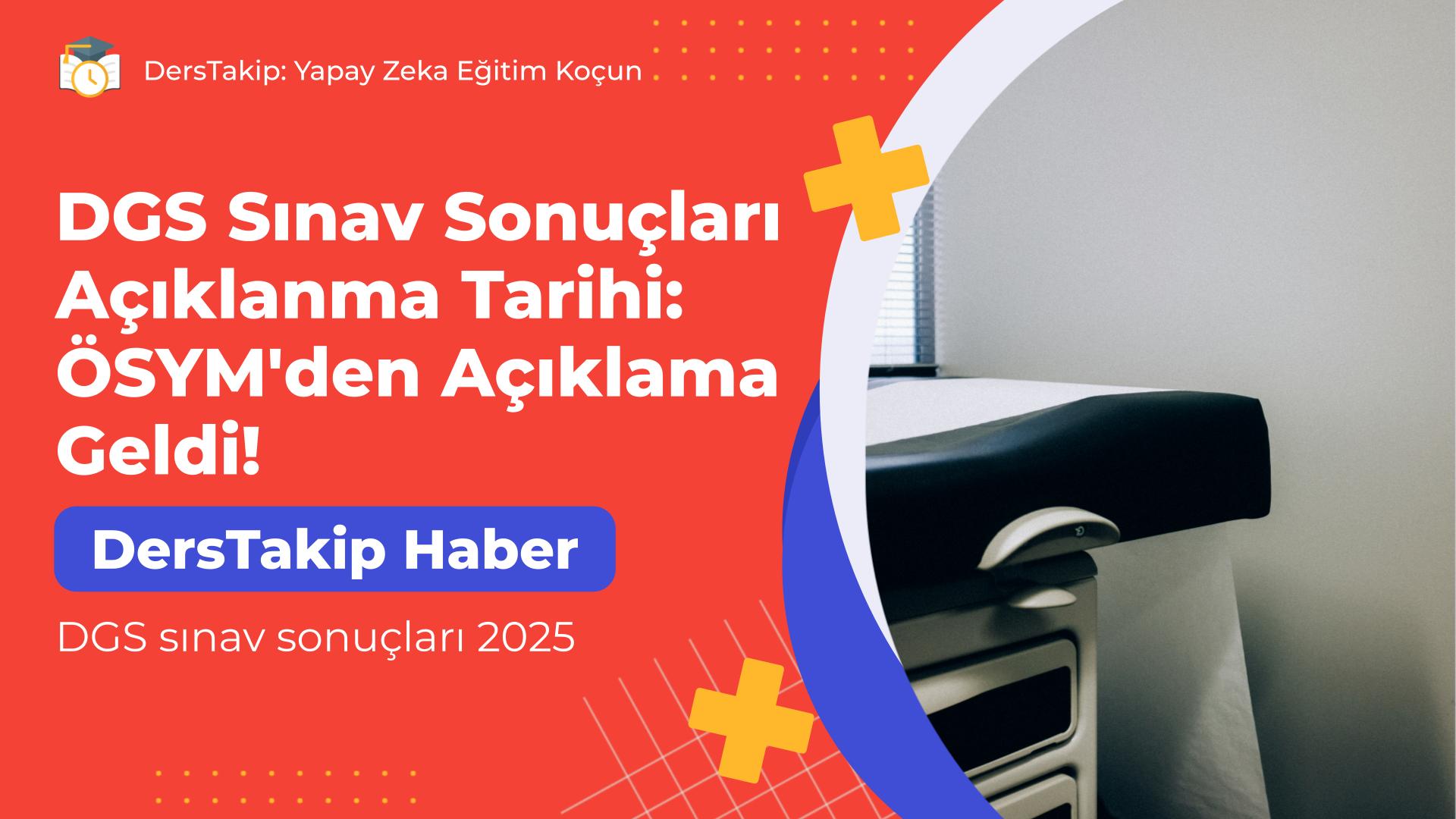 DGS sınav sonuçları 2025
