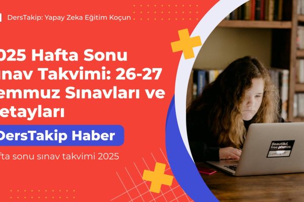 Hafta sonu sınav takvimi 2025
