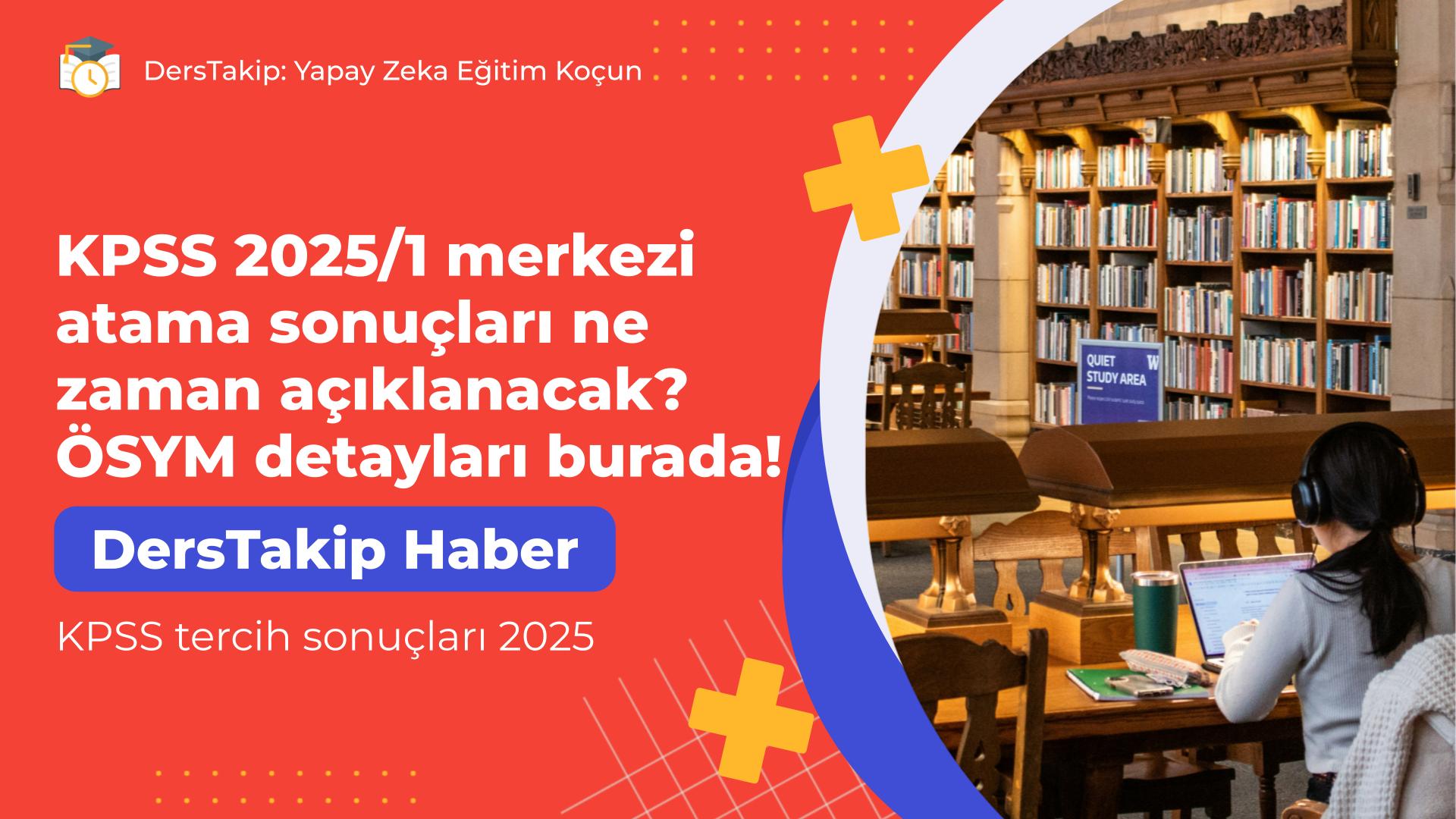 KPSS tercih sonuçları 2025