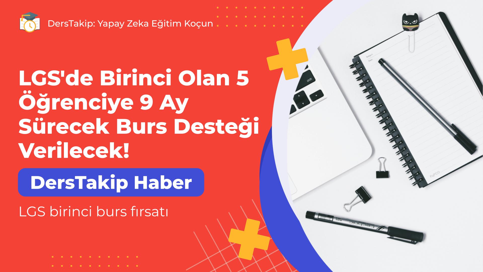 LGS birinci burs fırsatı