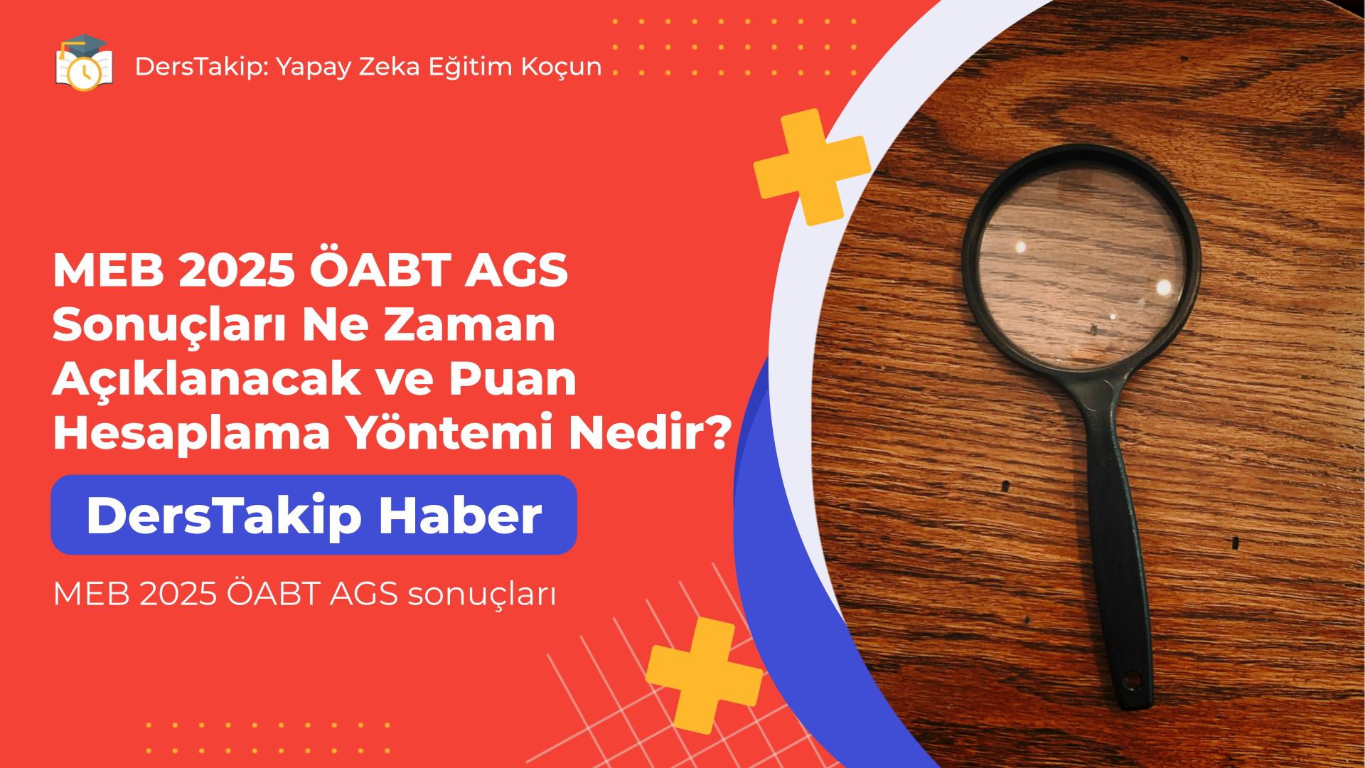 MEB 2025 ÖABT AGS sonuçları