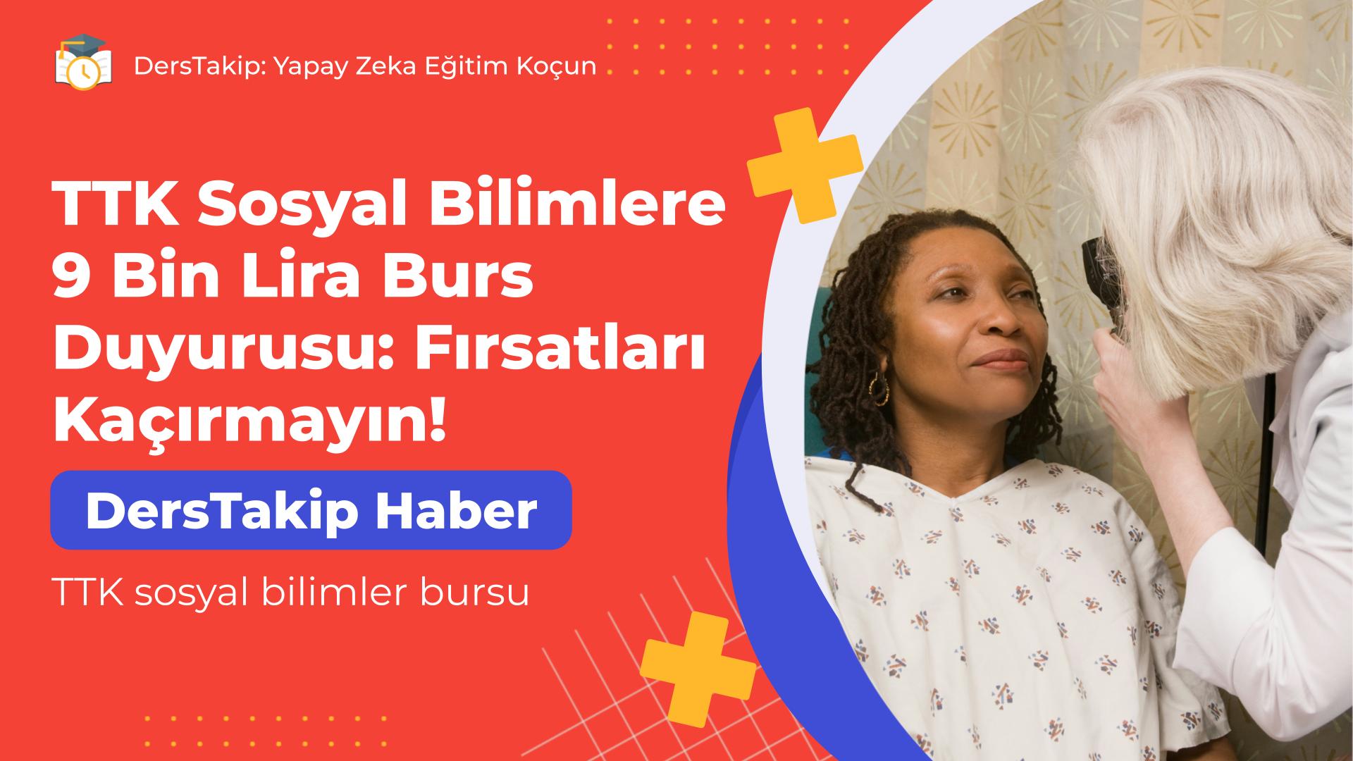 TTK sosyal bilimler bursu