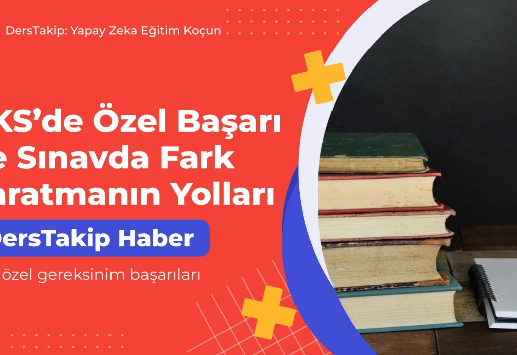 YKS özel gereksinim başarıları