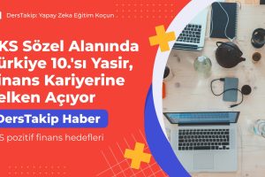 YKS pozitif finans hedefleri