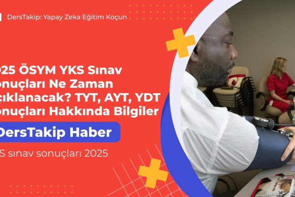 YKS sınav sonuçları 2025