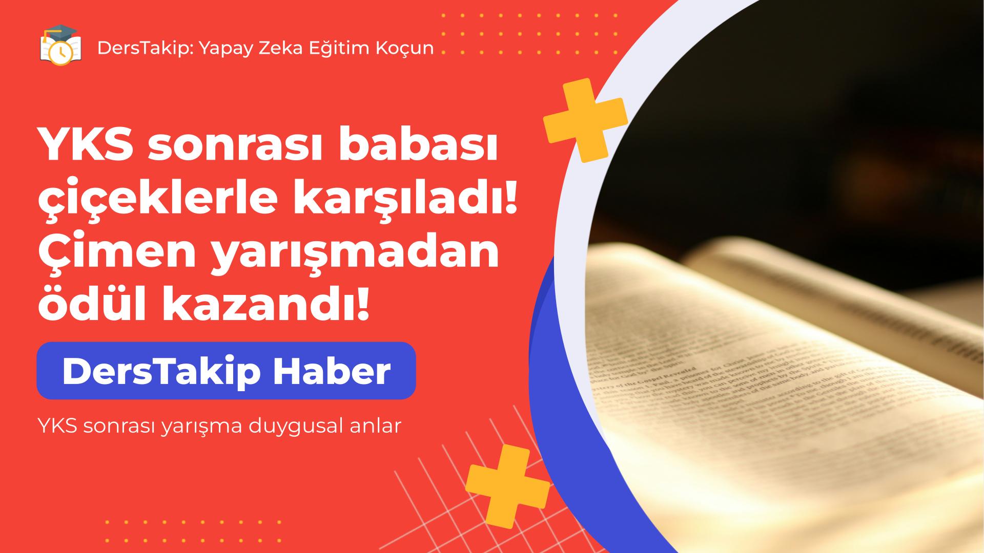 YKS sonrası yarışma duygusal anlar