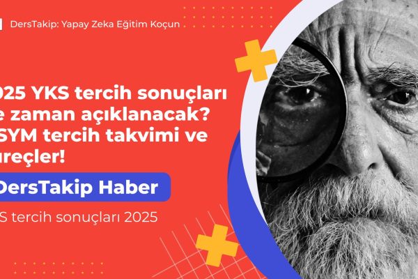 YKS tercih sonuçları 2025