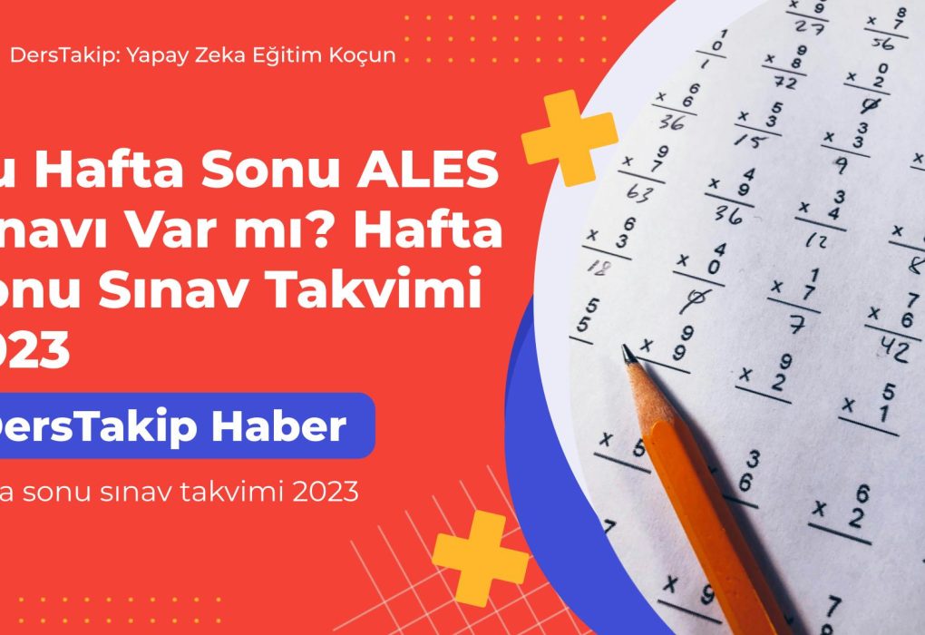 hafta sonu sınav takvimi 2023