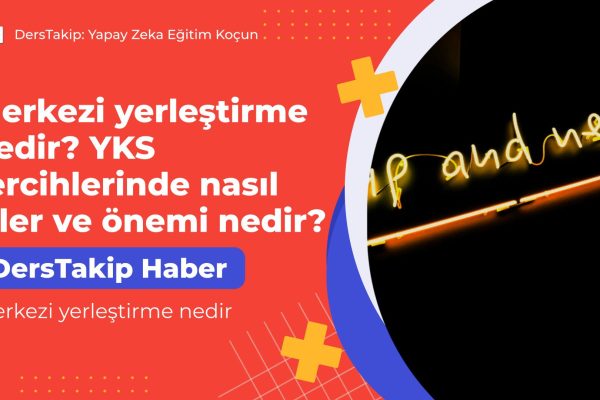 merkezi yerleştirme nedir