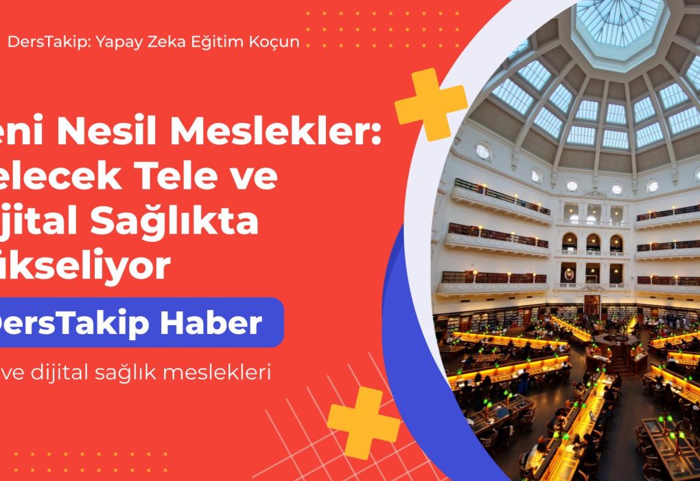 tele ve dijital sağlık meslekleri