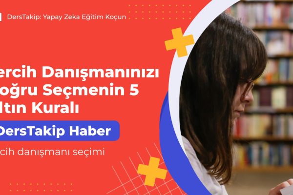 tercih danışmanı seçimi