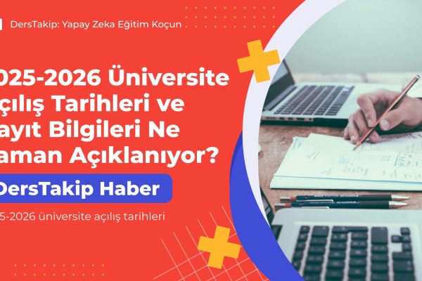 2025-2026 üniversite açılış tarihleri