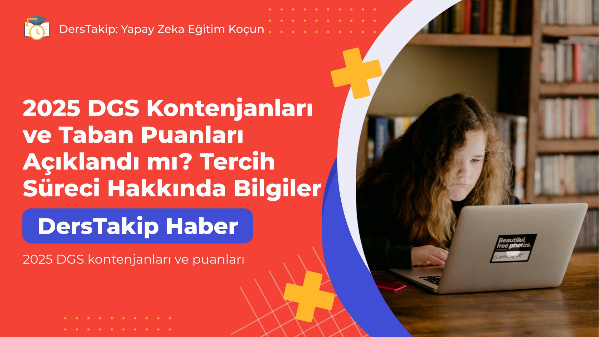 2025 DGS kontenjanları ve puanları