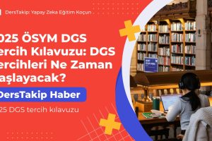 2025 DGS tercih kılavuzu