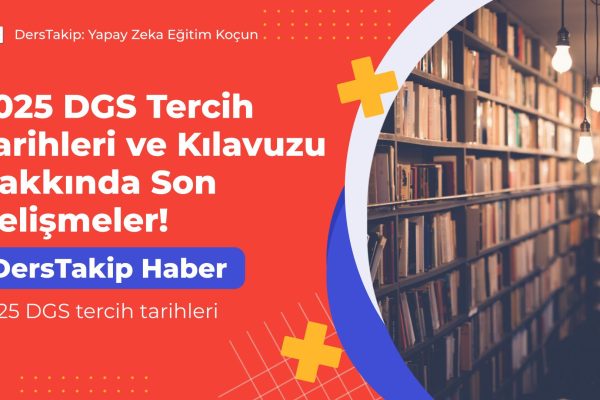 2025 DGS tercih tarihleri
