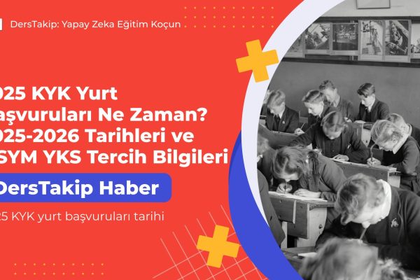 2025 KYK yurt başvuruları tarihi