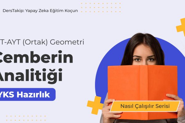2025 YKS Çalışma Programı: Çemberin Analitiği ile Sınav Stratejilerinizi Güçlendirin