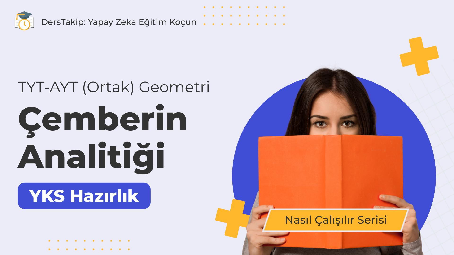 2025 YKS Çalışma Programı: Çemberin Analitiği ile Sınav Stratejilerinizi Güçlendirin