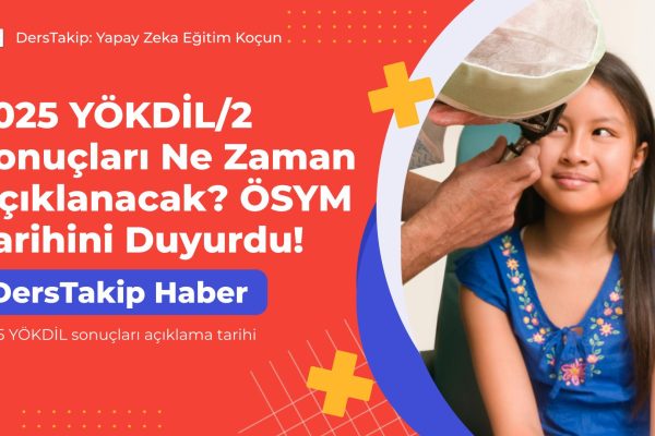 2025 YÖKDİL sonuçları açıklama tarihi