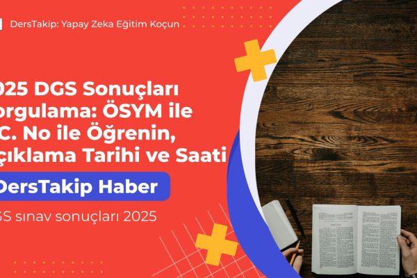 DGS sınav sonuçları 2025