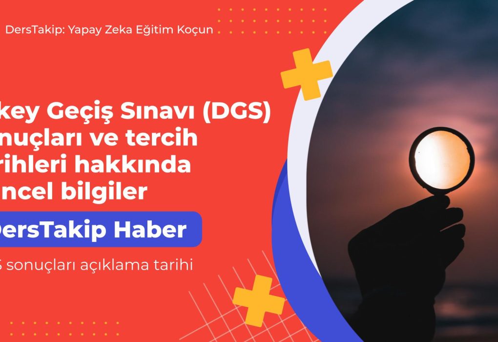 DGS sonuçları açıklama tarihi