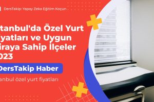 İstanbul özel yurt fiyatları