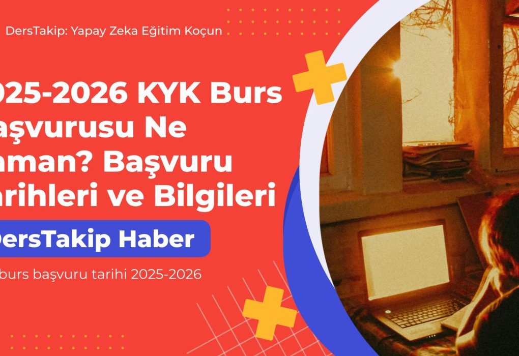 KYK burs başvuru tarihi 2025-2026