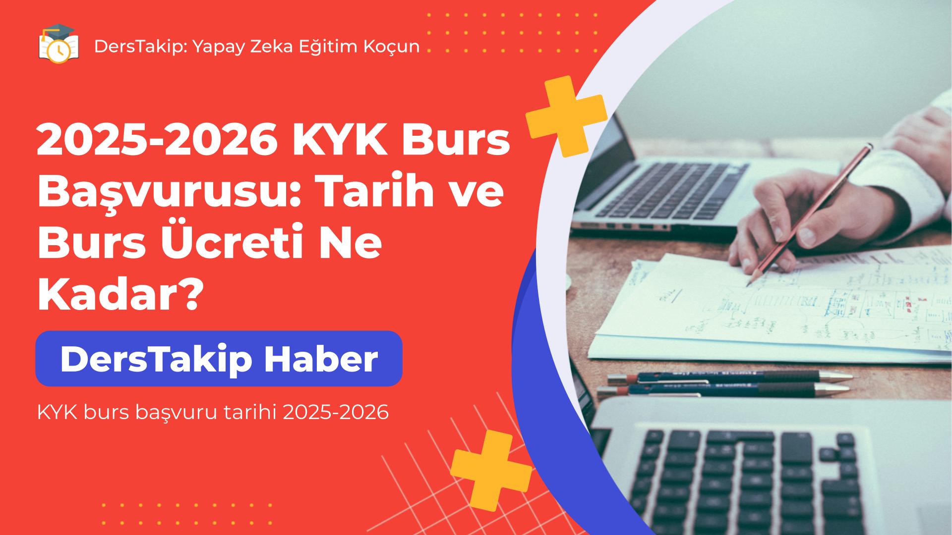 KYK burs başvuru tarihi 2025-2026