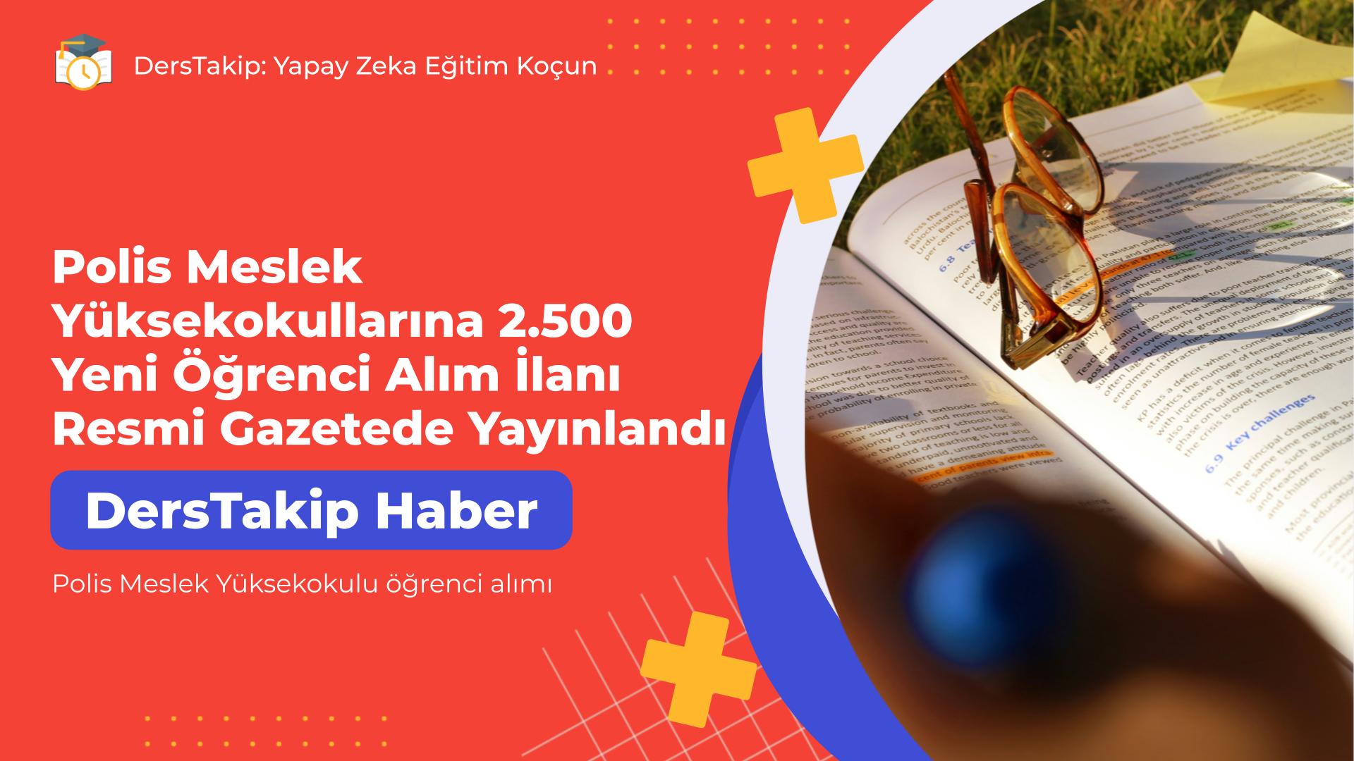 Polis Meslek Yüksekokulu öğrenci alımı
