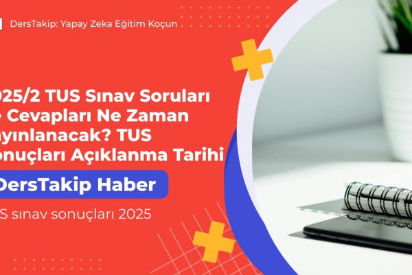 TUS sınav sonuçları 2025