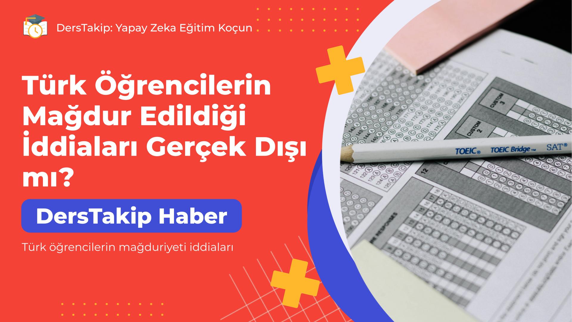 Türk öğrencilerin mağduriyeti iddiaları