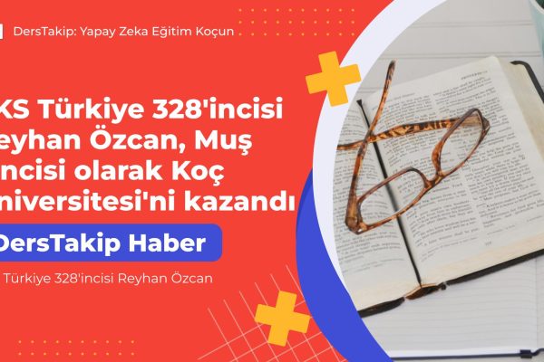 YKS Türkiye 328'incisi Reyhan Özcan