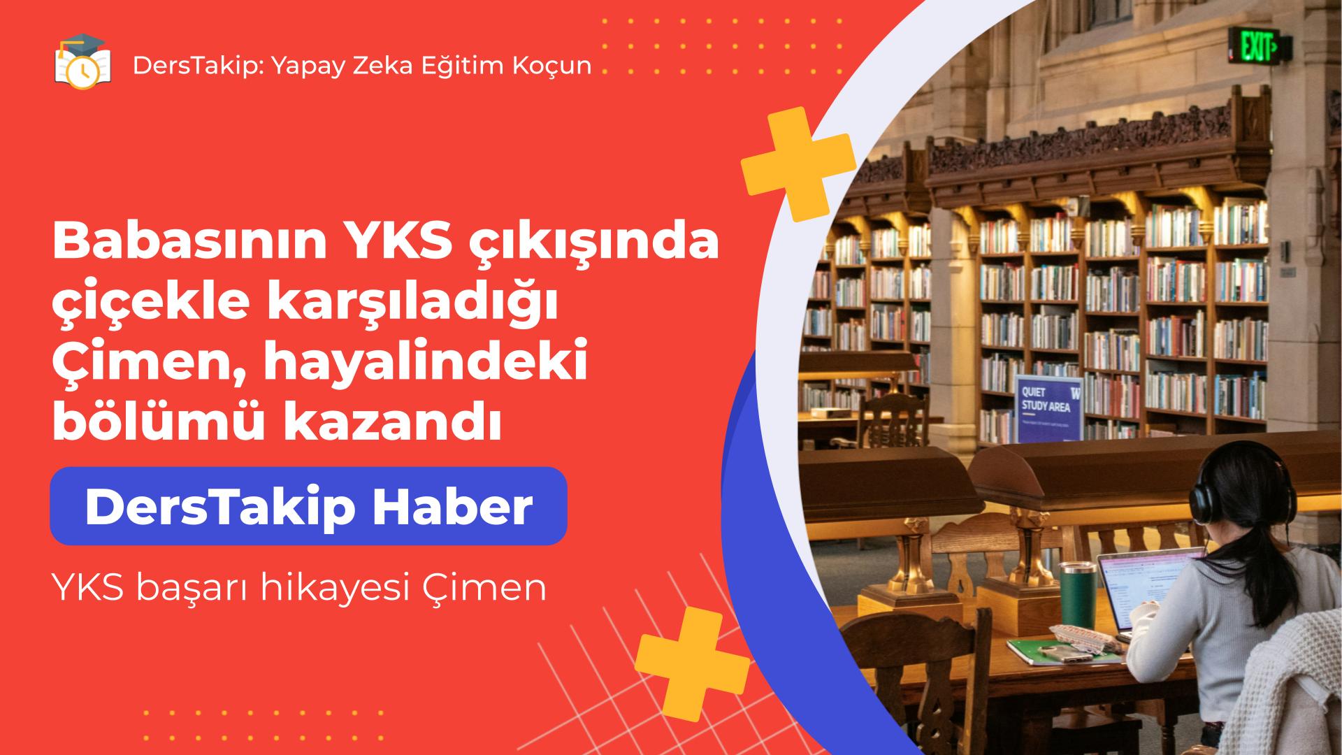 YKS başarı hikayesi Çimen
