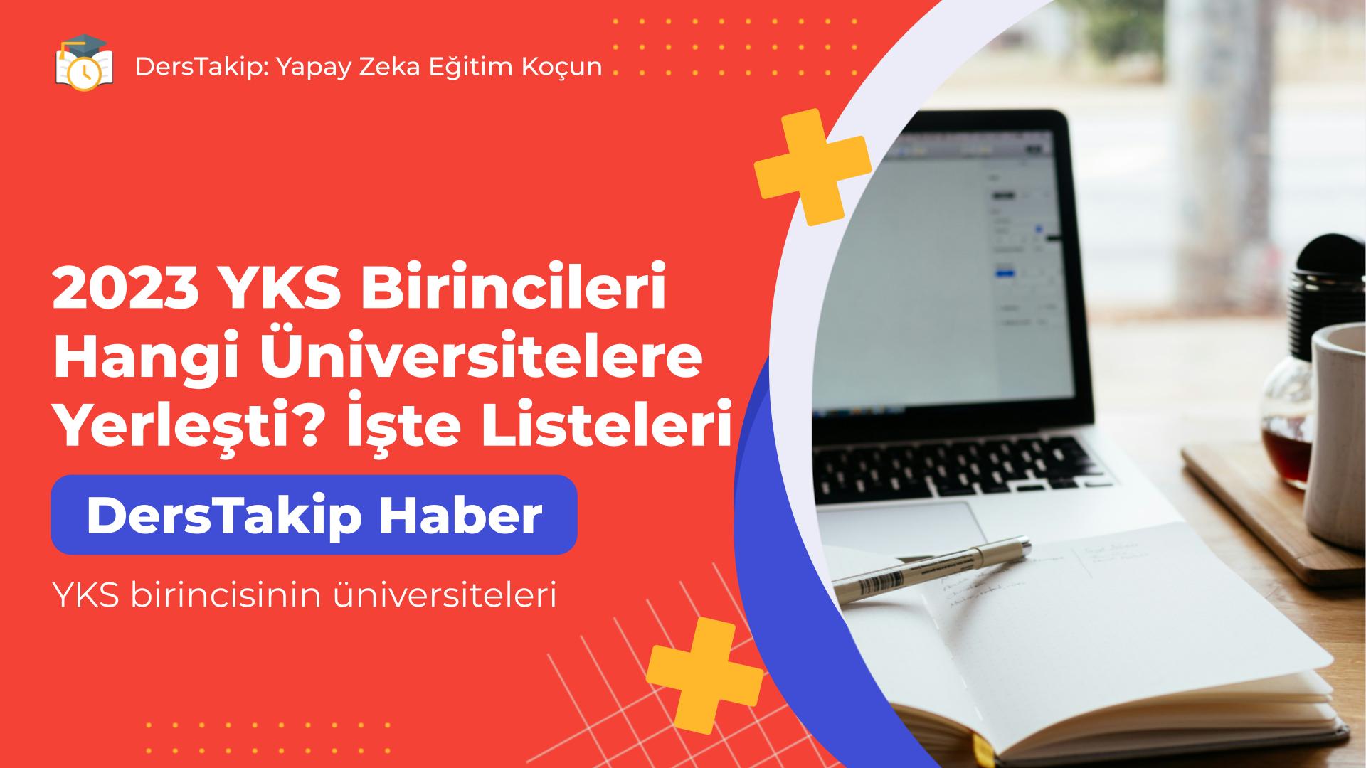 YKS birincisinin üniversiteleri